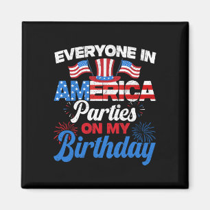 Jeder in amerikanischen Party an meinem 4. Geburts Magnet