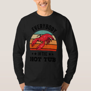 Jeder in der Hot Tub Crawfish Boil Cajun Vint T-Shirt