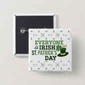 Jeder ist am St Patricks Day irisch Button (Vorne & Hinten)