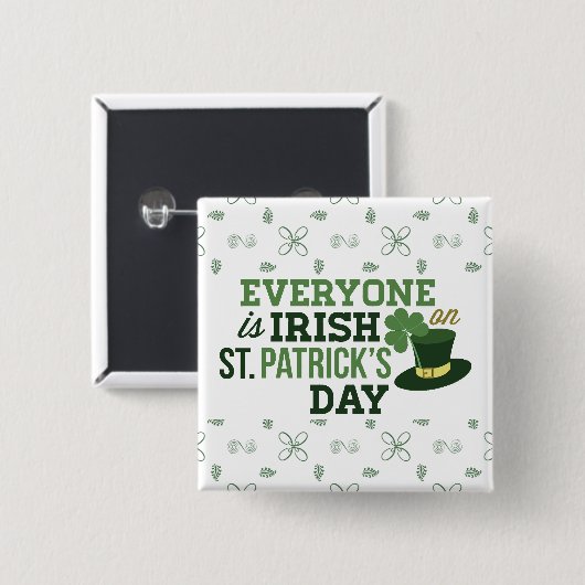 Jeder ist am St Patricks Day irisch Button (Vorne & Hinten)