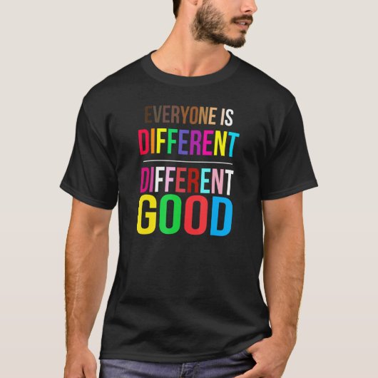 Jeder ist anders Anders ist gut LGBT Stolz Au T-Shirt (Vorderseite)