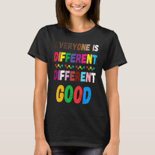Jeder ist anders Anders ist gut LGBT Stolz Au T-Shirt
