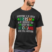Jeder ist außer am St. Patrick's Day ein bisschen  T-Shirt (Vorderseite)