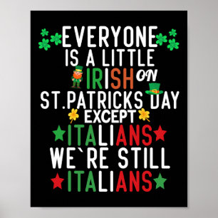 Jeder ist ein bisschen irisch am St. Patrick Day a Poster