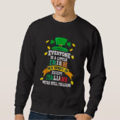 Jeder ist ein bisschen irisch am St. Patrick Day a Sweatshirt (Vorderseite)