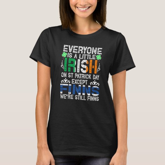Jeder ist ein bisschen irisch am St. Patrick Day a T-Shirt (Vorderseite)