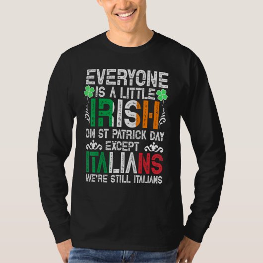 Jeder ist ein bisschen irisch am St. Patrick Day a T-Shirt (Vorderseite)