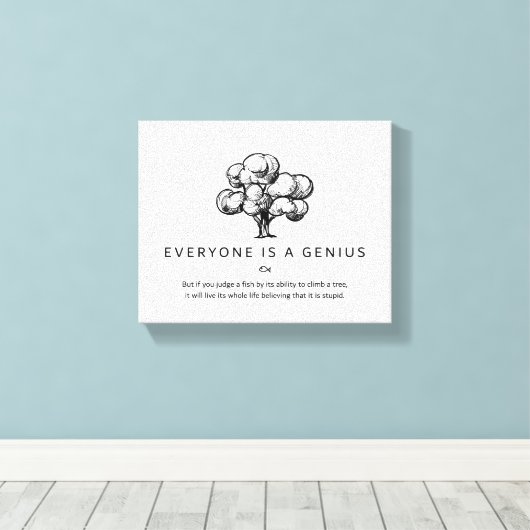 Jeder ist ein geniales Zitat Leinwanddruck (Insitu (Holzboden))