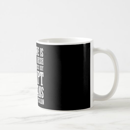 Jeder ist ein kleiner irischer Patricks-Tag, außer Kaffeetasse (Rechts)