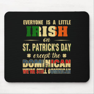 Jeder ist ein kleiner irischer St. Patrick's Day a Mousepad