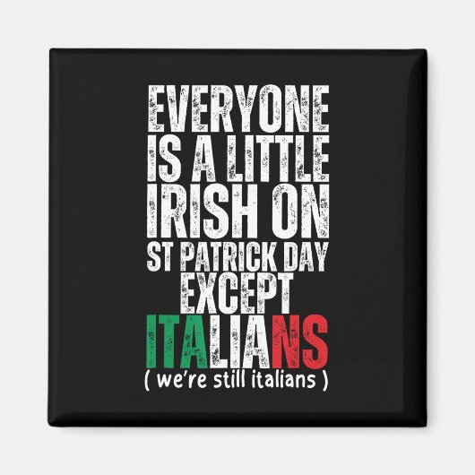 Jeder ist ein kleiner irischer St. Patricks Tag au Magnet (Vorne)