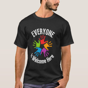 Jeder ist hier willkommen, inklusives Diversity zu T-Shirt
