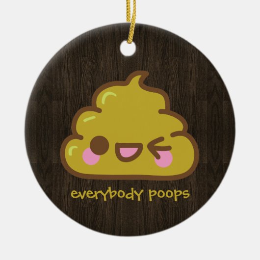 jeder kackt keramik ornament (Vorne)