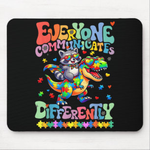 Jeder kommuniziert anders Autismus-Bewusstsein Mousepad