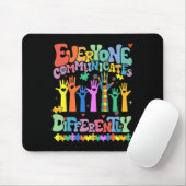 Jeder kommuniziert anders Autismus Lehrer 1 Mousepad (Mit Mouse)
