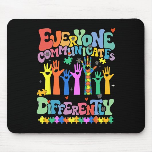 Jeder kommuniziert anders Autismus Lehrer 1 Mousepad (Vorne)