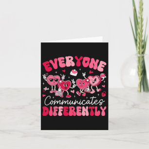 Jeder kommuniziert anders Autismus Valentine Karte