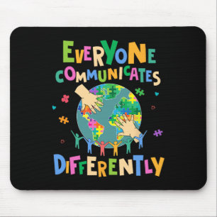 Jeder kommuniziert anders Autismus-Welt Mousepad