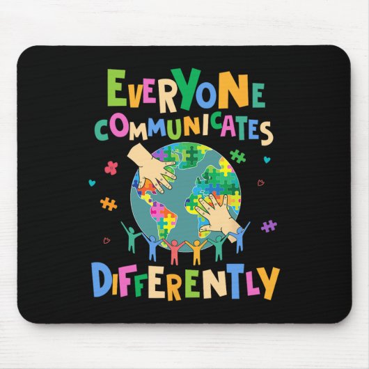 Jeder kommuniziert anders Autismus-Welt Mousepad (Vorne)