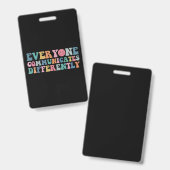 Jeder kommuniziert anders über Autismus-Bewusstsei Ausweis (Vorder- & Rückseite)