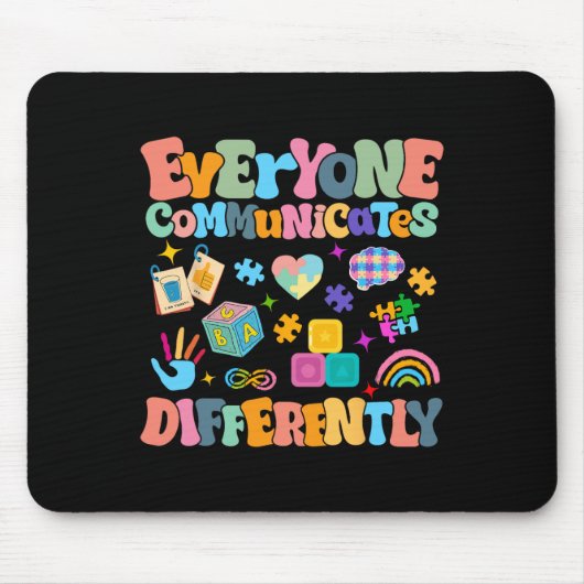 Jeder kommuniziert anders über Autismus-Bewusstsei Mousepad (Vorne)