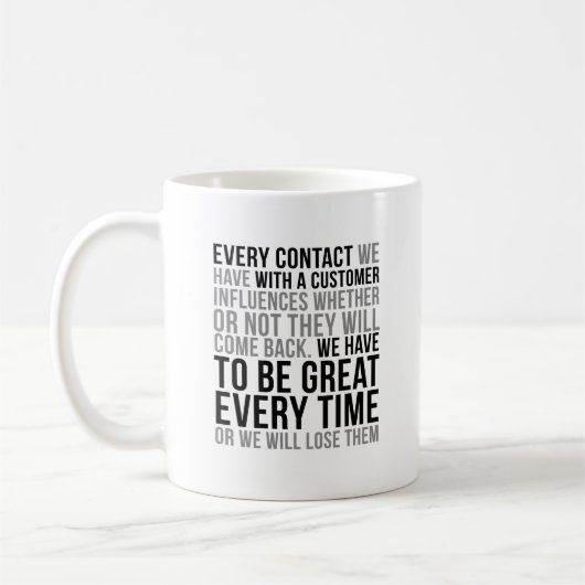 Jeder Kontakt mit dem Kunden Kaffeetasse (Links)