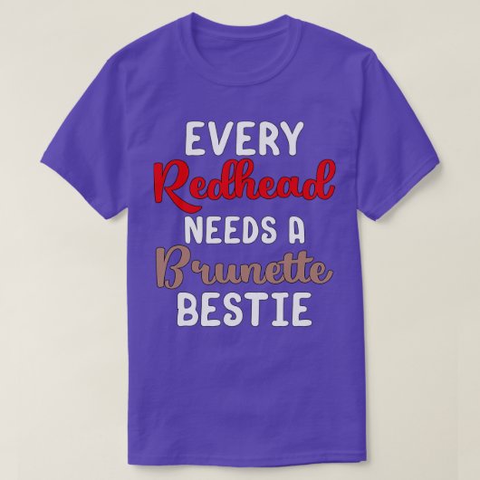 Jeder Kopf braucht eine Brünette Bestie T-Shirt (Design vorne)