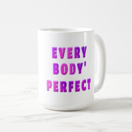 jeder Körper perfekt Kaffeetasse (VorderseiteRechts)