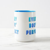 jeder Körper perfekt Zweifarbige Tasse (Mittel)