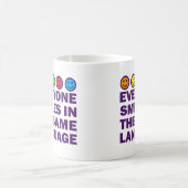 JEDER LÄCHELT IN DER GLEICHEN SPRACHE KAFFEETASSE (Mittel)