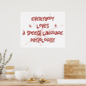 Jeder Liebe ein Sprachpathologe Poster (Küche)