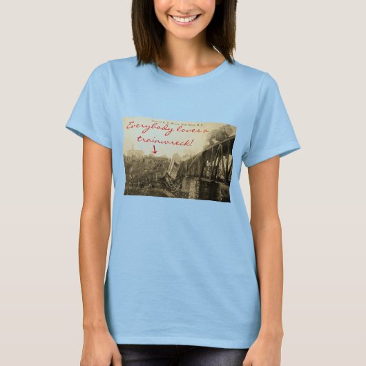 Jeder Liebe ein Trainwreck-T-Shirt T-Shirt (Vorderseite)