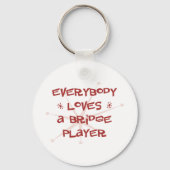 Jeder Liebe einen Bridge Player Schlüsselanhänger (Vorderseite)