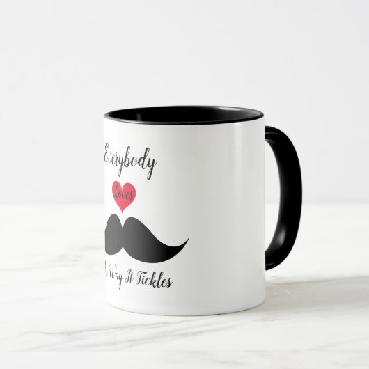 Jeder Liebe, wie es kitzelt Tasse (VorderseiteRechts)