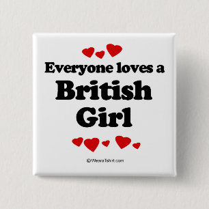 Jeder Lieben ein britisches Mädchen Button