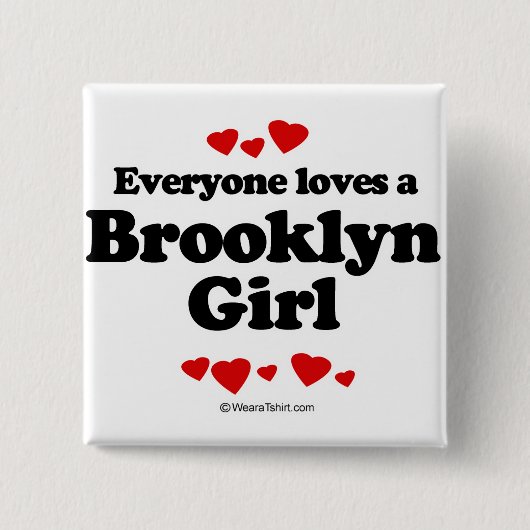 Jeder Lieben ein Brooklyn-Mädchen Button (Vorderseite)