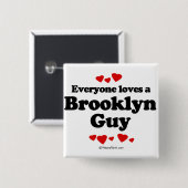 Jeder Lieben ein Brooklyn-Typ Button (Vorne & Hinten)