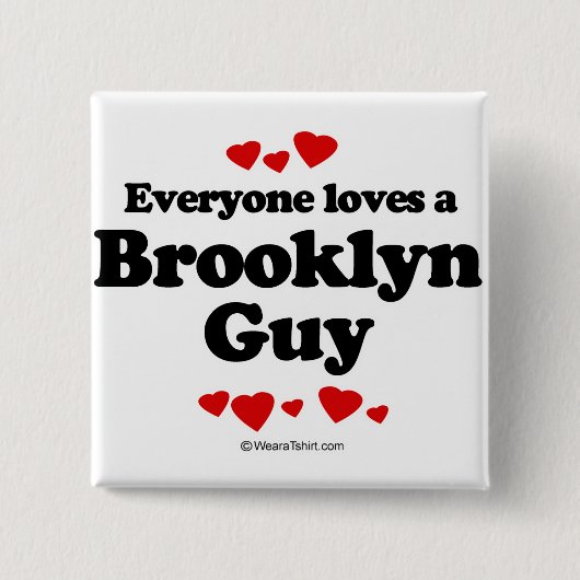 Jeder Lieben ein Brooklyn-Typ Button (Vorderseite)