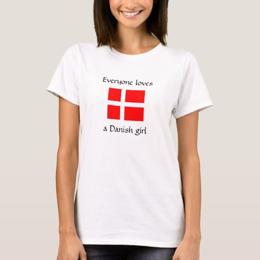 Jeder Lieben ein dänisches Mädchen T-Shirt (Vorderseite)