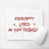 Jeder Lieben ein EEG Techniker Mousepad (Mit Mouse)