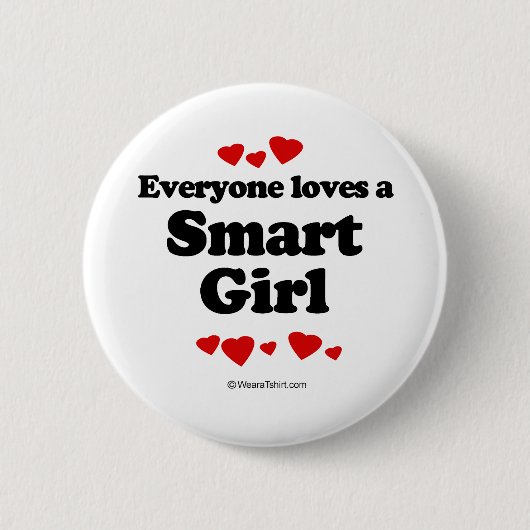 Jeder Lieben ein intelligenter Mädchen-T - Shirt Button (Vorderseite)