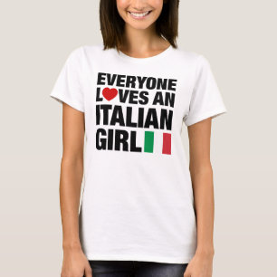 Jeder Lieben ein italienisches Mädchen T-Shirt