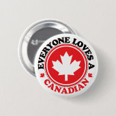 Jeder Lieben ein Kanadier! Button (Vorne & Hinten)