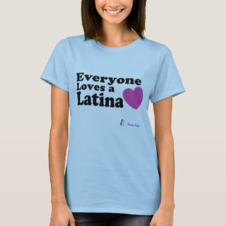 Jeder Lieben ein Latina T-Shirt