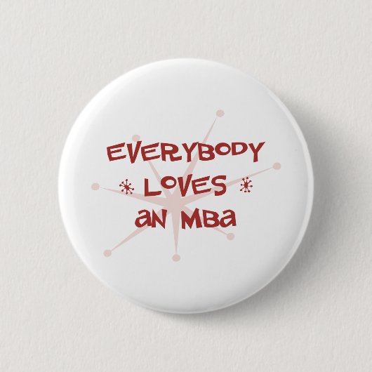 Jeder Lieben ein MBA Button (Vorderseite)