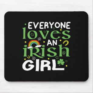 Jeder liebt ein irisches Mädchen St Patricks Day f Mousepad