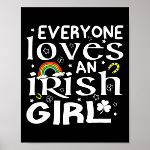 Jeder liebt ein irisches Mädchen St Patricks Day f Poster
