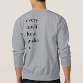 Jeder mag das Sweatshirt der Huhn-Männer (Rückseite)