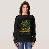 Jeder Mikkle Mek A Mukkle Sweatshirt (Vorne ganz)