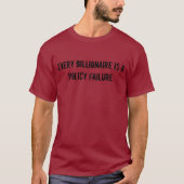 Jeder Milliardär ist ein Politik-Ausfall T-Shirt (Vorderseite)